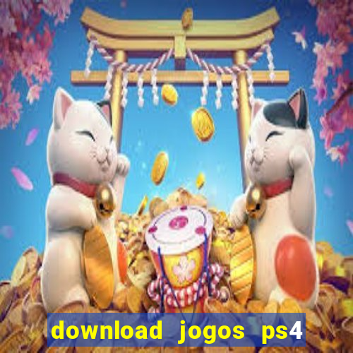 download jogos ps4 pkg pt-br